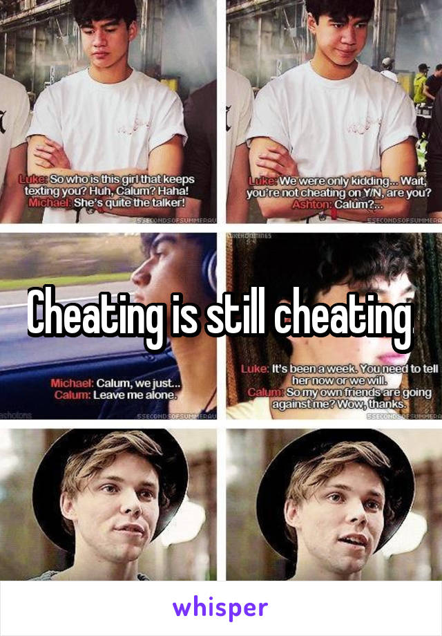 Cheating is still cheating.