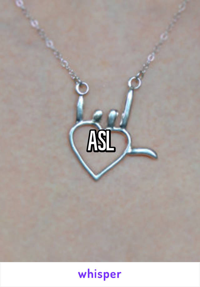 ASL