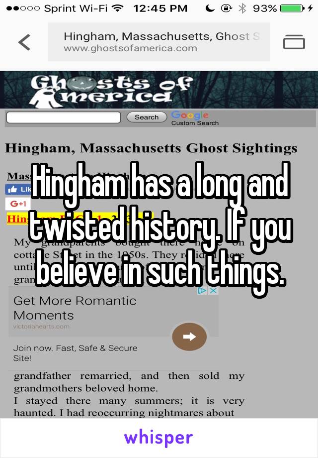 Hingham has a long and twisted history. If you believe in such things.