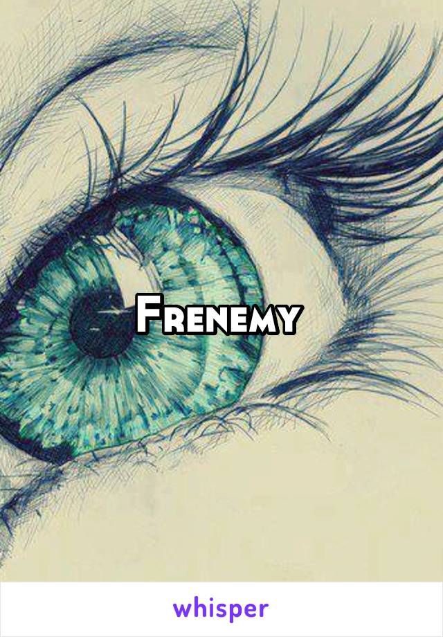 Frenemy 