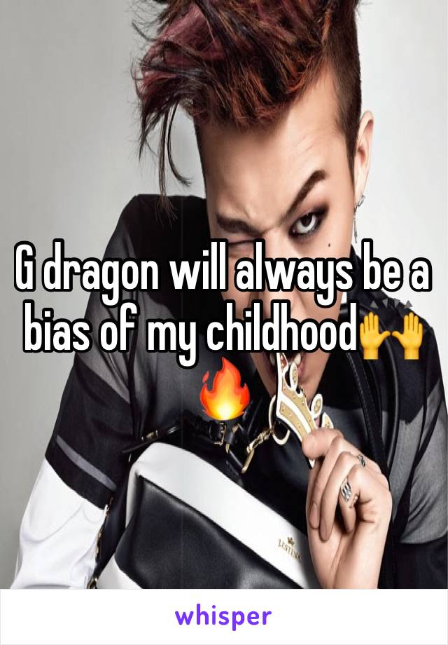G dragon will always be a bias of my childhood🙌🔥