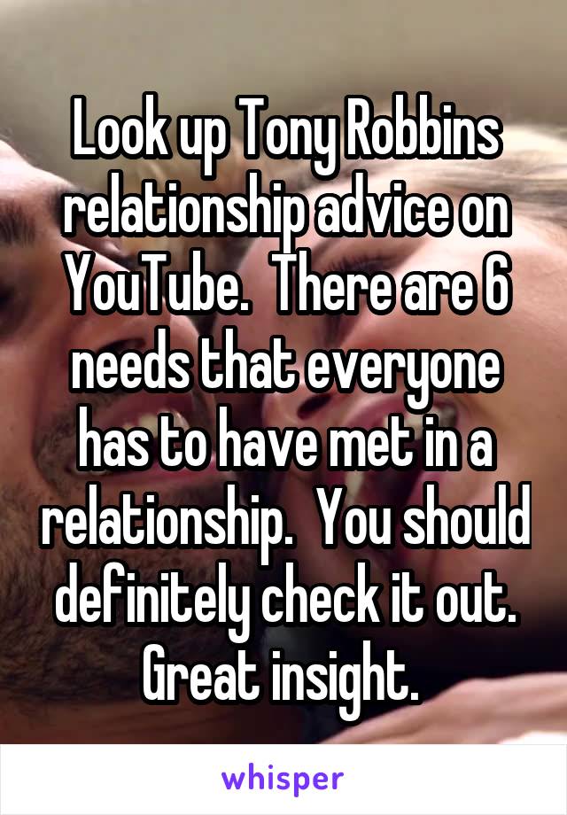 Look up Tony Robbins relationship advice on YouTube.  There are 6 needs that everyone has to have met in a relationship.  You should definitely check it out. Great insight. 