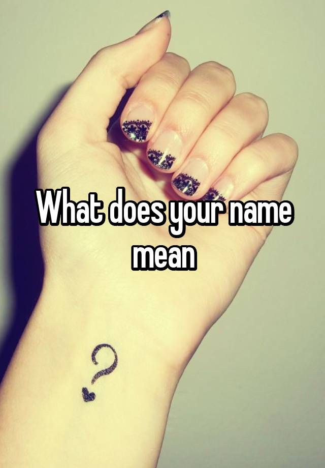 What Does Your Name Mean 8200