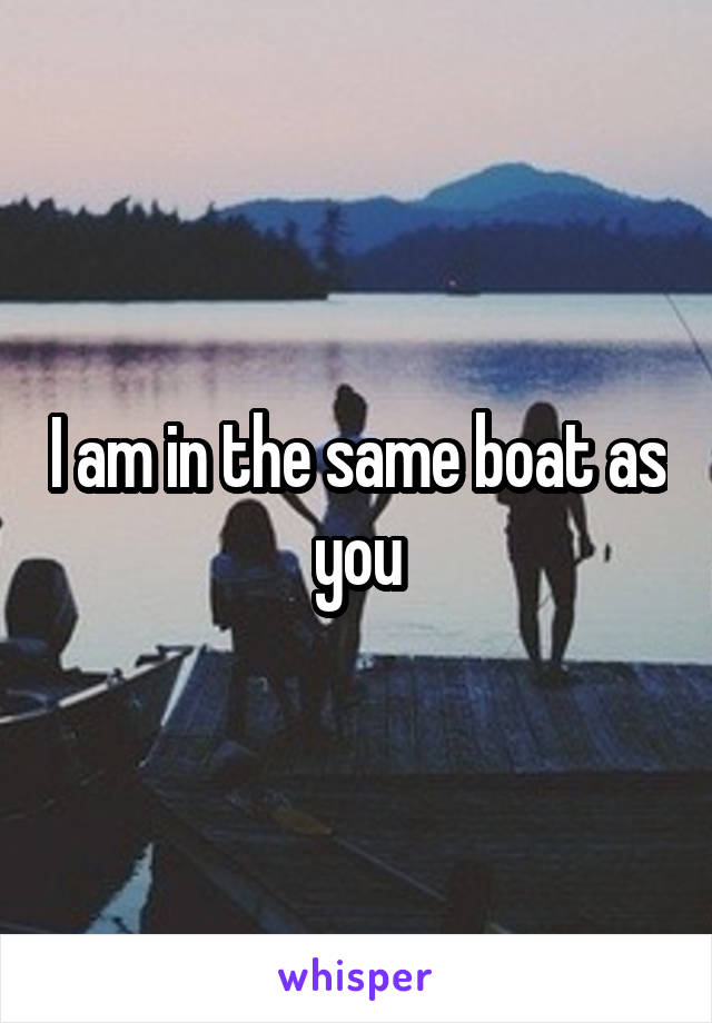 I am in the same boat as you