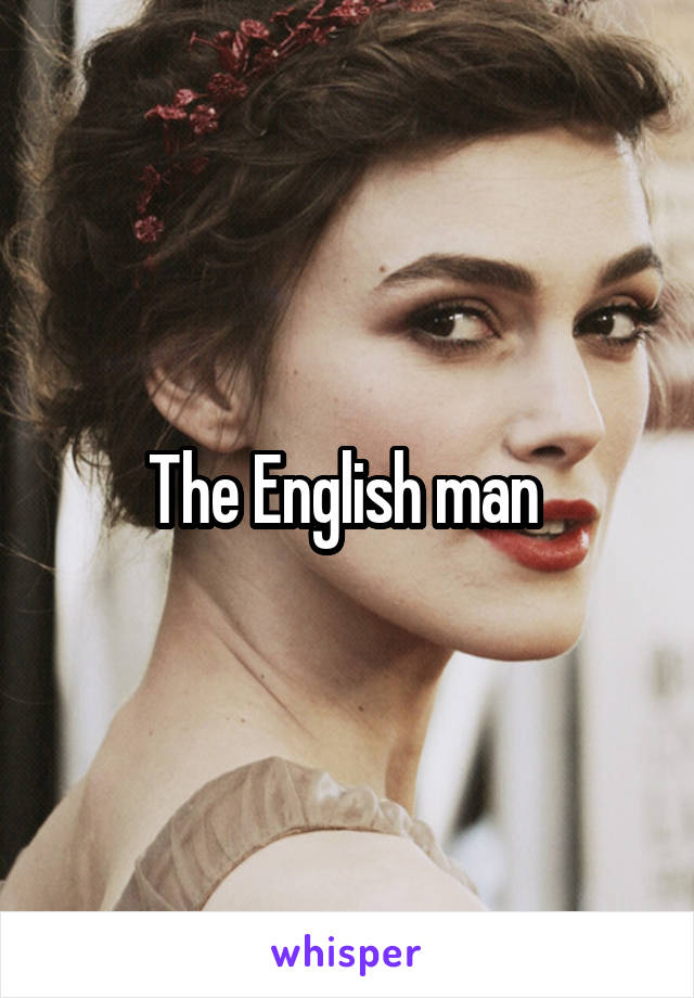 The English man 