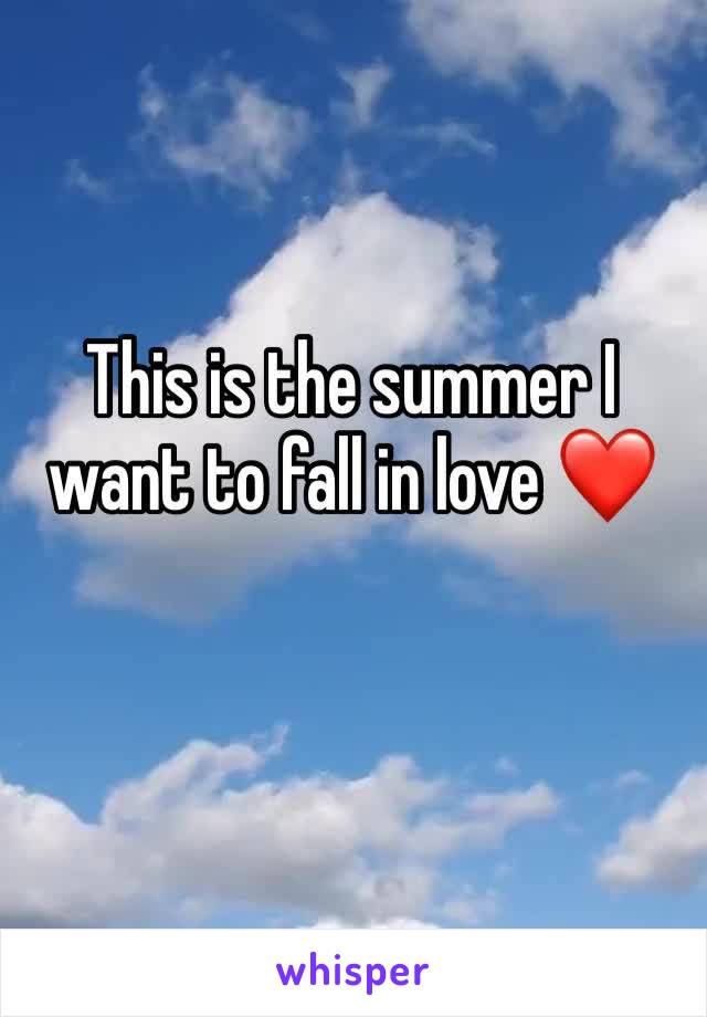 This is the summer I want to fall in love ❤️ 