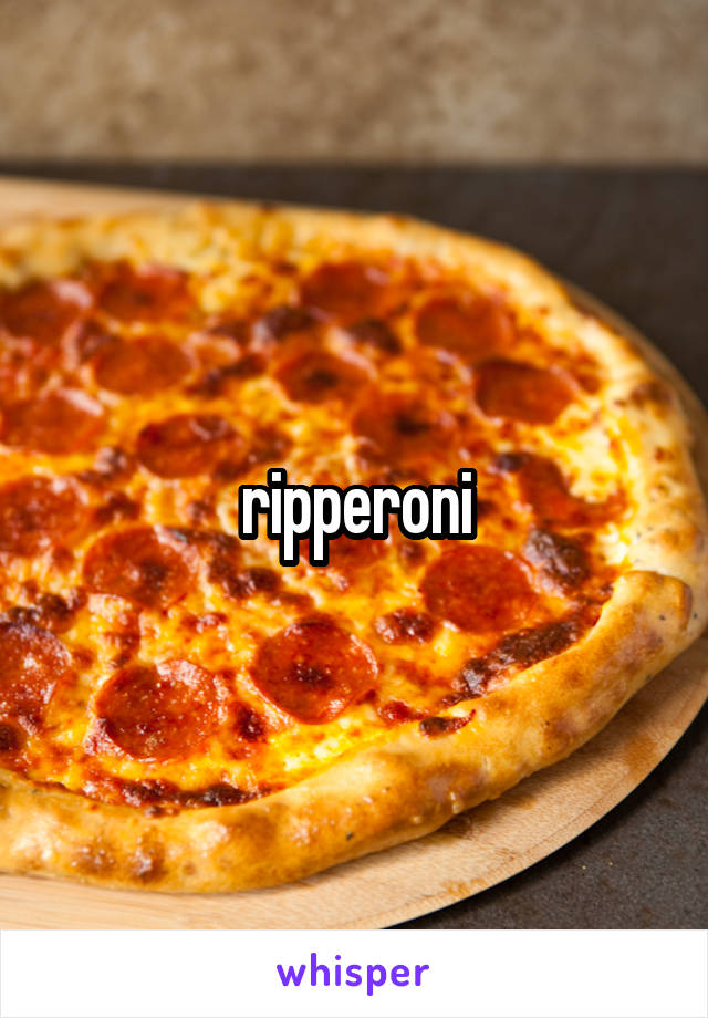 ripperoni