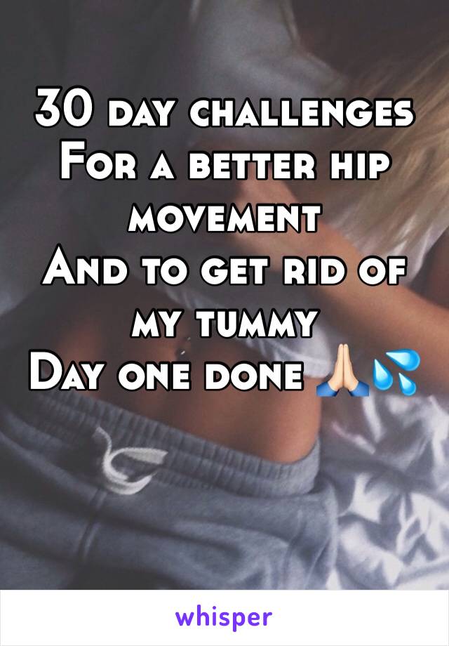 30 day challenges 
For a better hip movement 
And to get rid of my tummy 
Day one done 🙏🏻💦