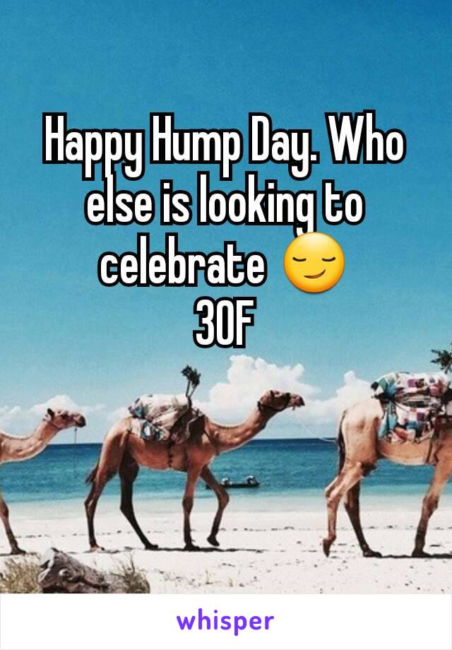 Happy Hump Day. Who else is looking to celebrate 😏
30F