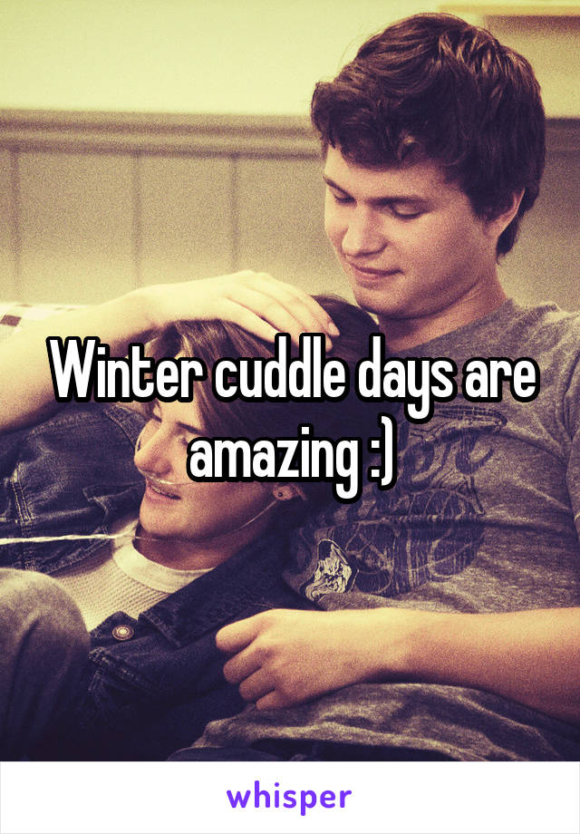 Winter cuddle days are amazing :)