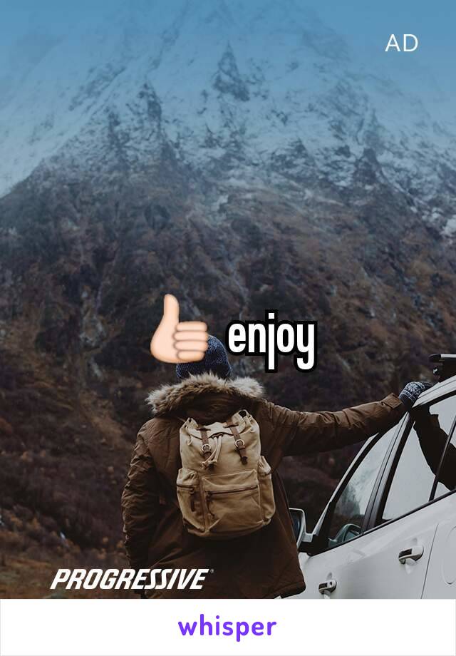 👍 enjoy