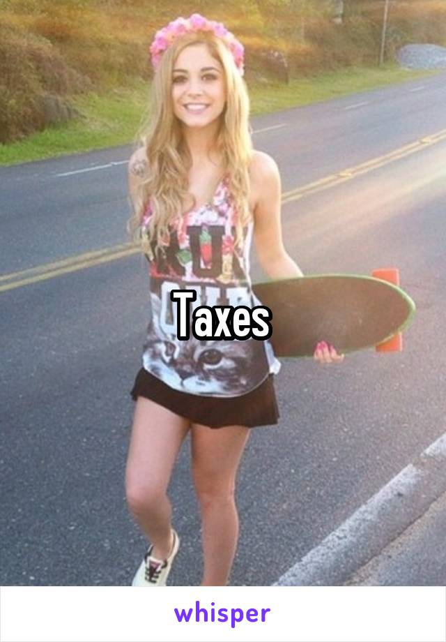 Taxes 