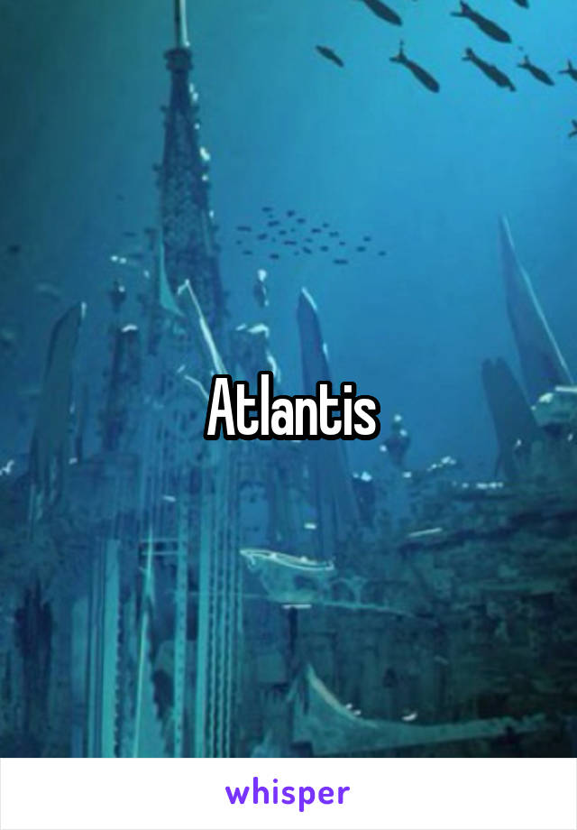 Atlantis