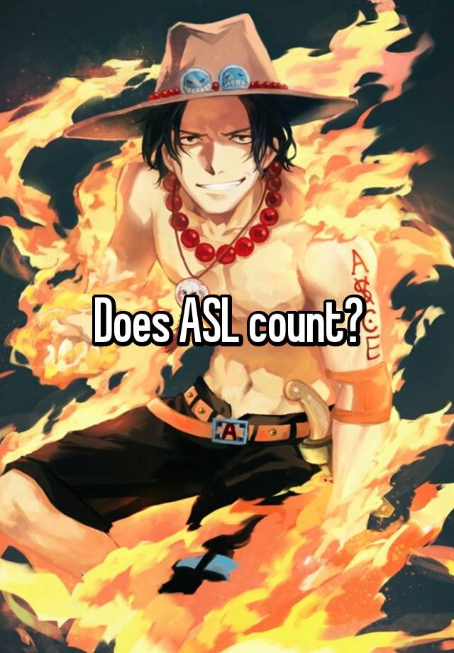 does-asl-count