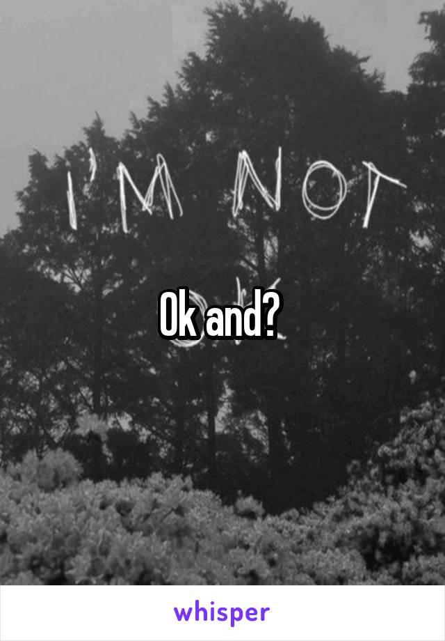 Ok and? 