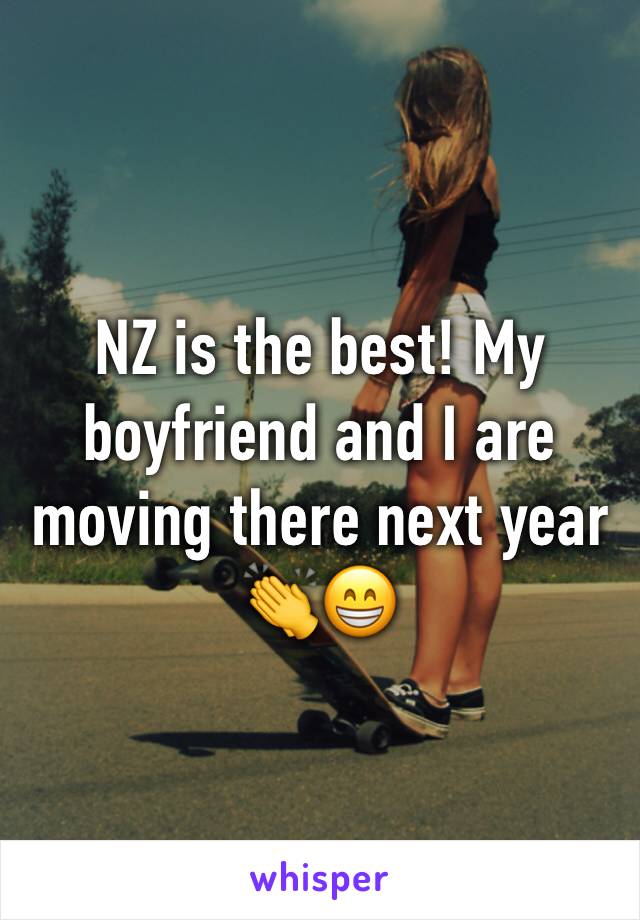 NZ is the best! My boyfriend and I are moving there next year 👏😁