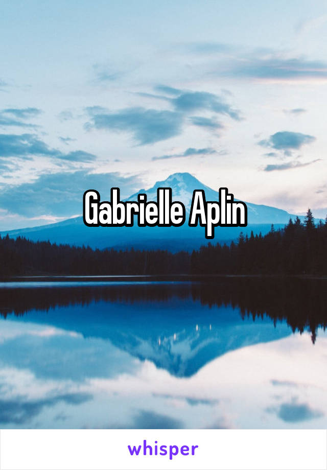 Gabrielle Aplin
