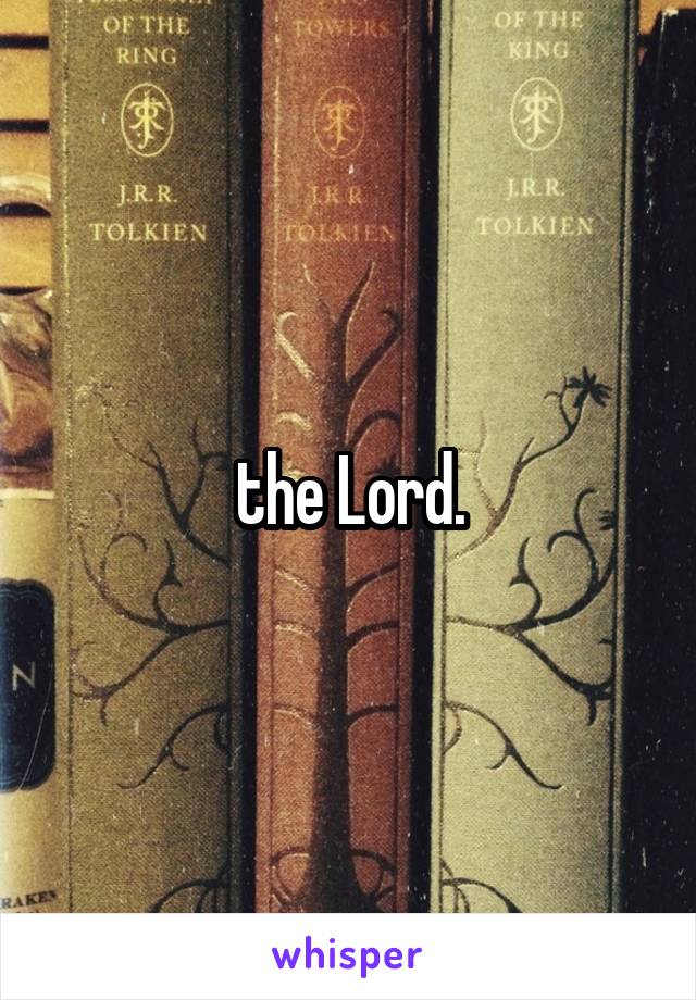 the Lord.