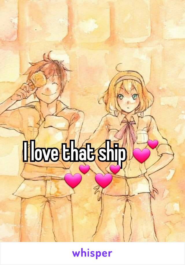 I love that ship 💕💕💕