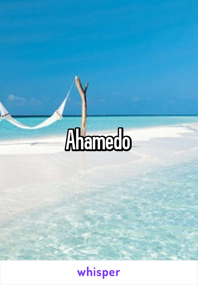 Ahamedo 