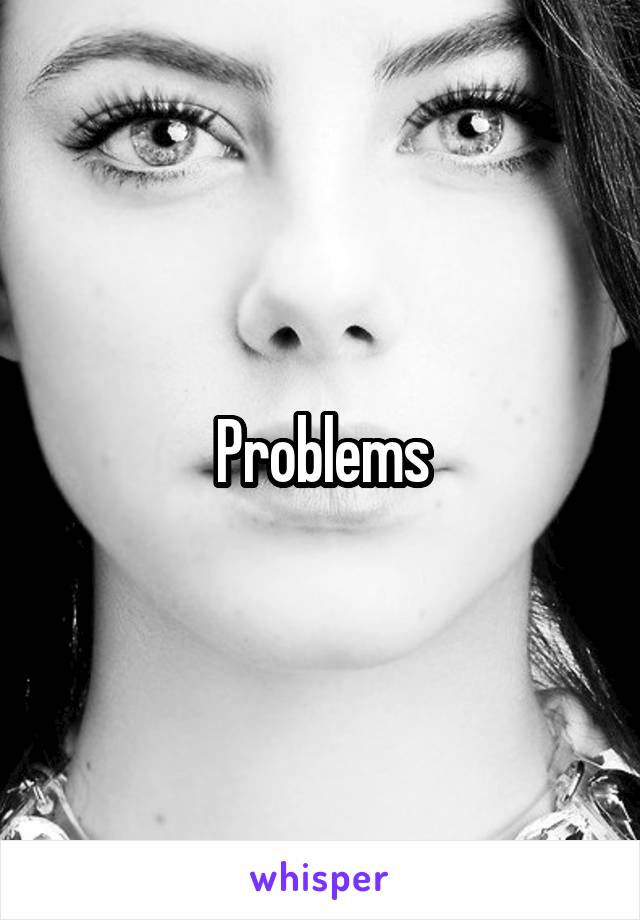 Problems