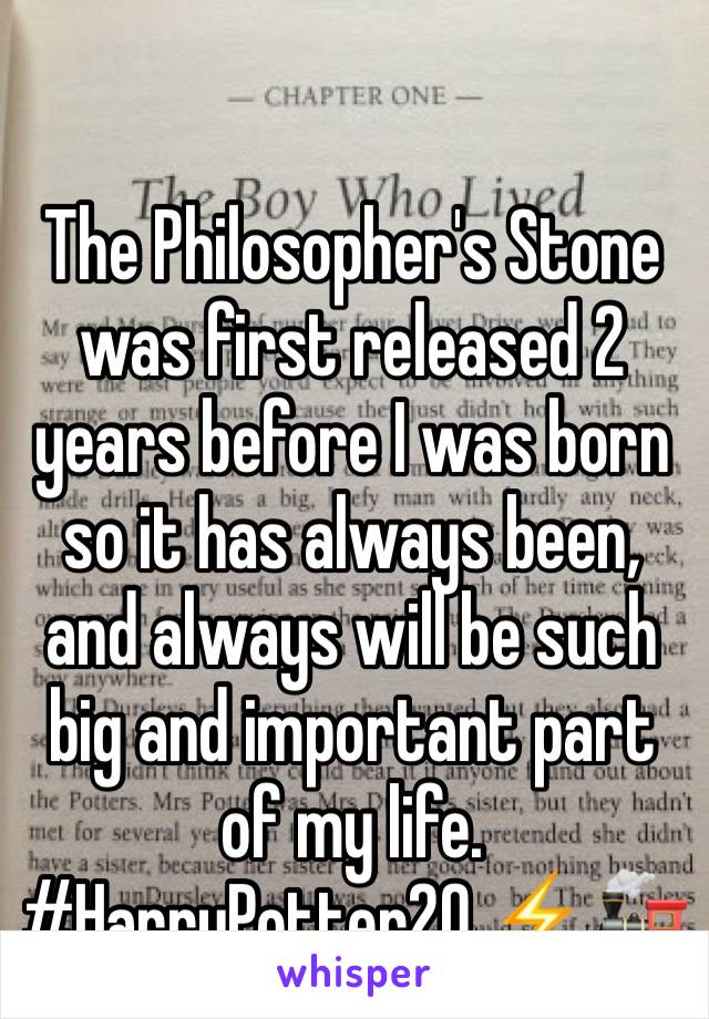 The Philosopher's Stone was first released 2 years before I was born so it has always been, and always will be such big and important part of my life.
#HarryPotter20 ⚡️🚂