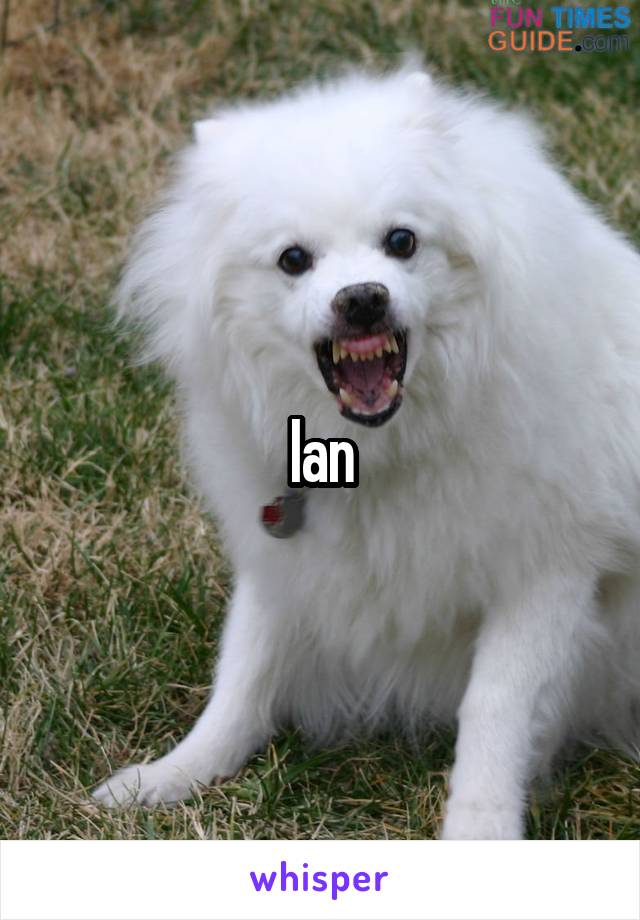 Ian