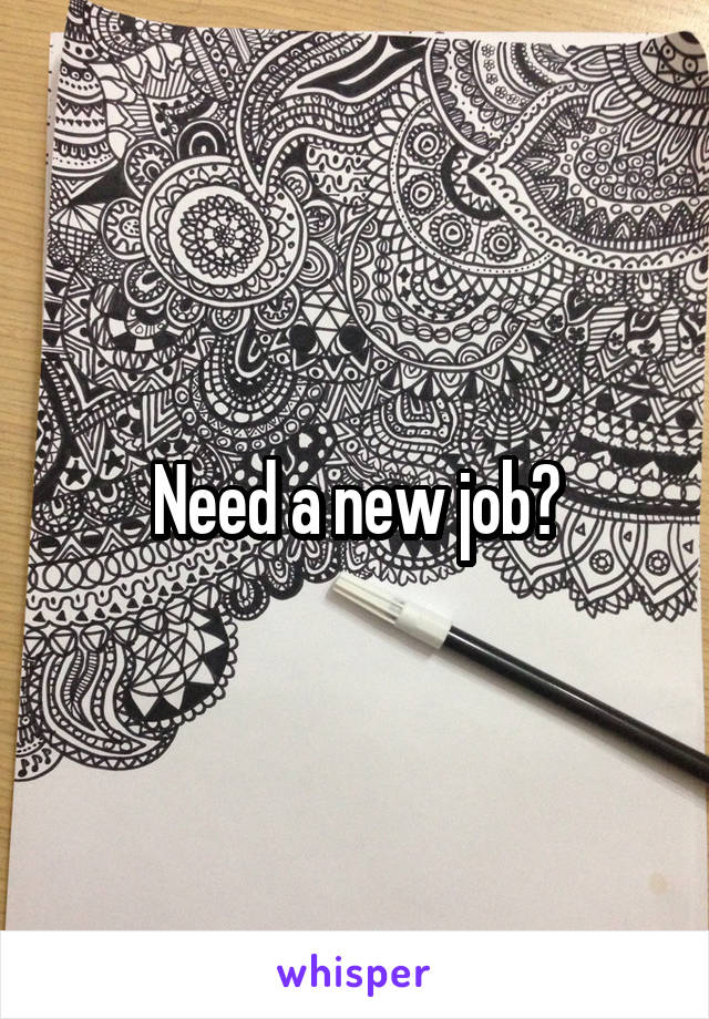 Need a new job?