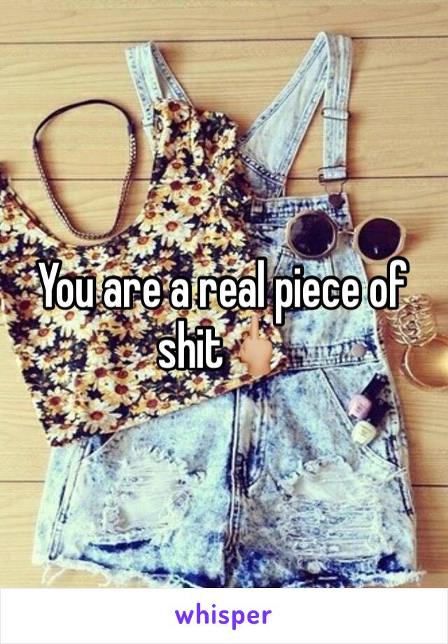 You are a real piece of shit🖕🏼