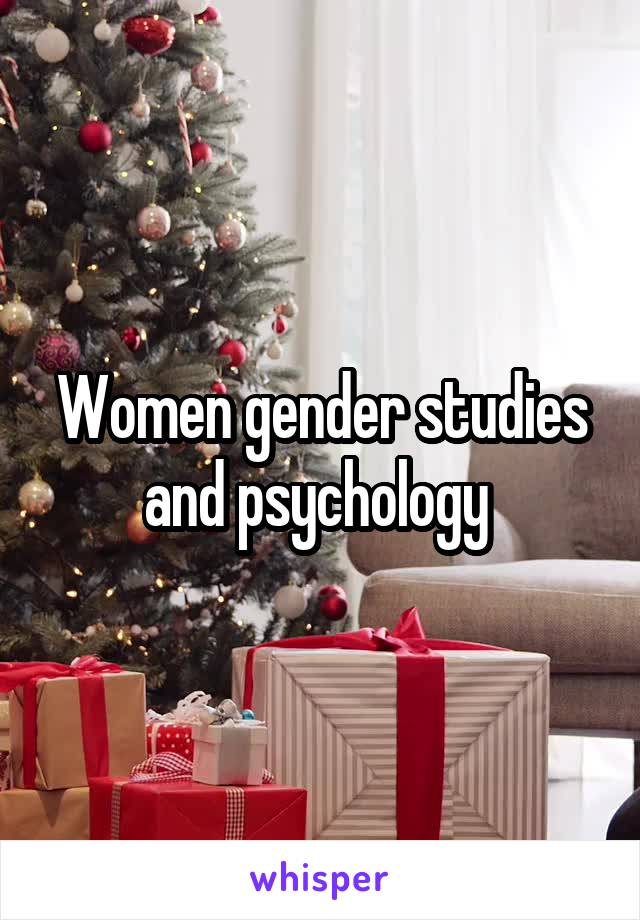 Women gender studies and psychology 