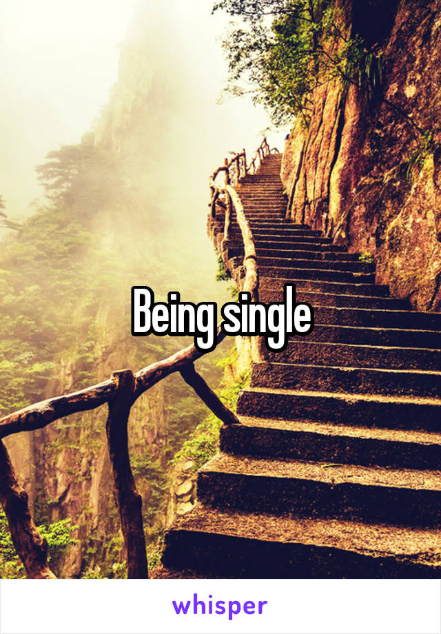 Being single