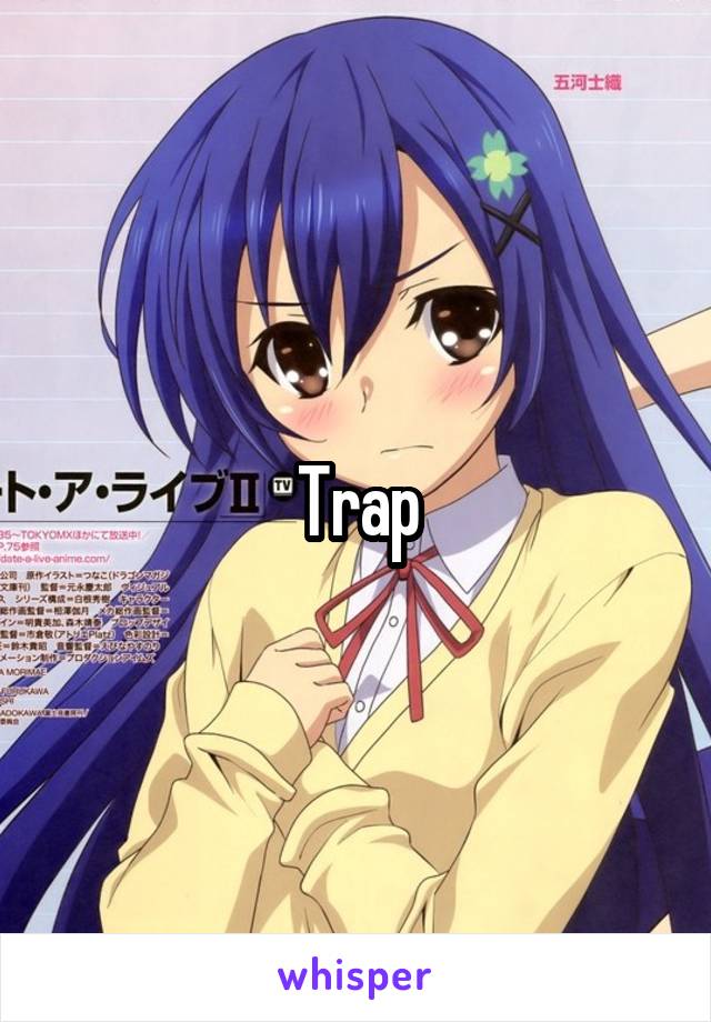 Trap