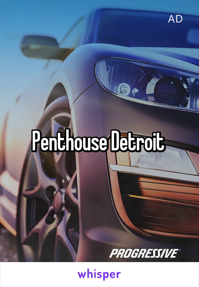Penthouse Detroit 