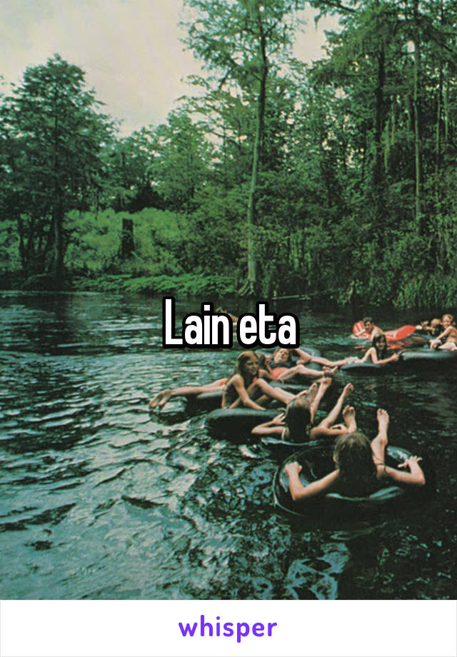 Lain eta