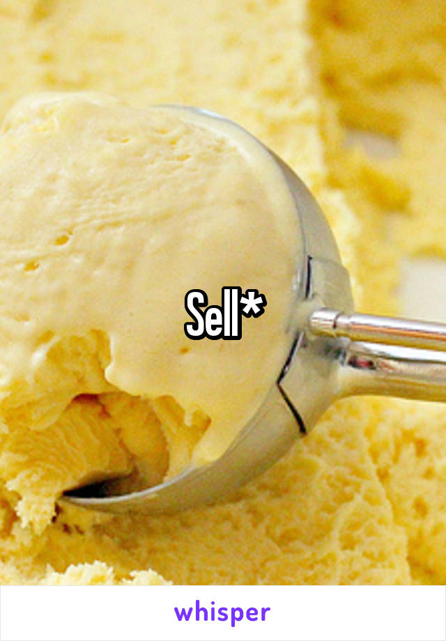 Sell*