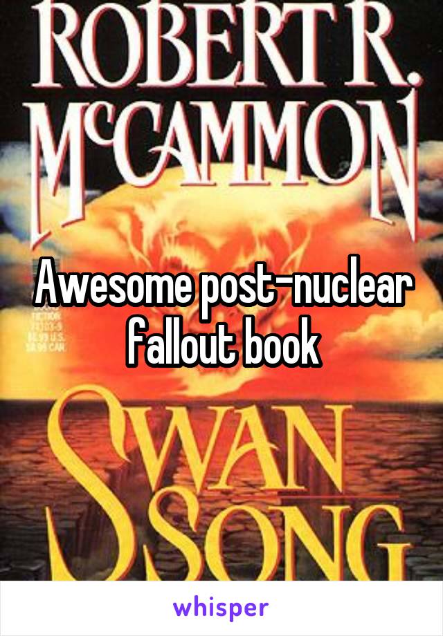 Awesome post-nuclear fallout book