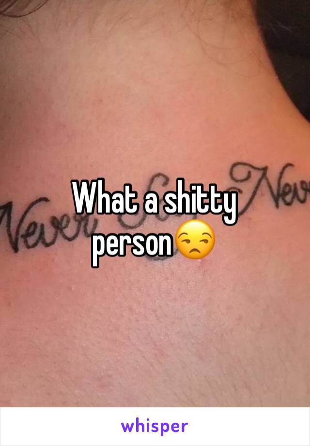 What a shitty person😒