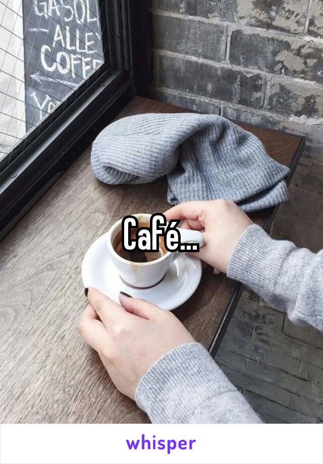 Café...