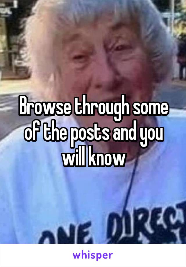 Browse through some of the posts and you will know