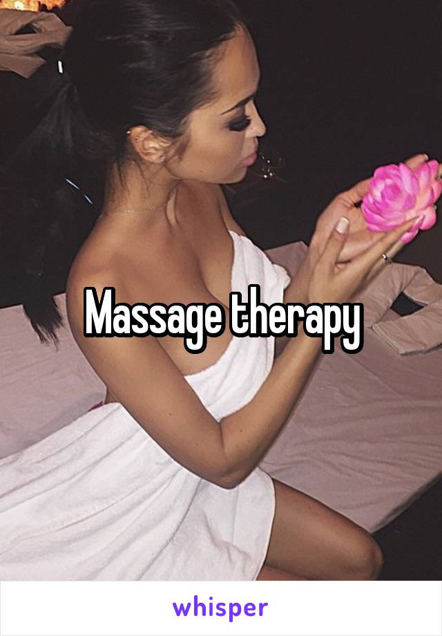 Massage therapy