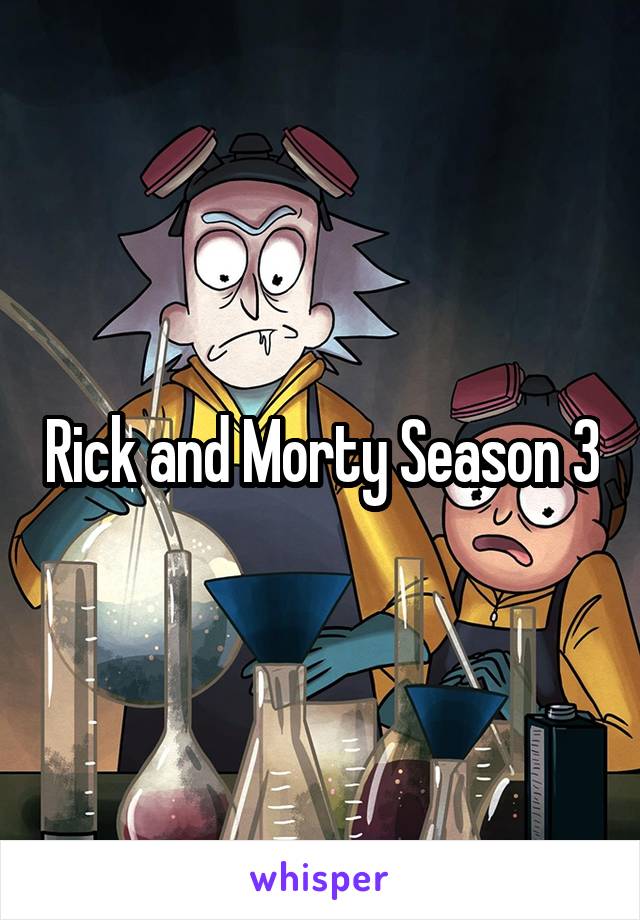 Rick and Morty Season 3