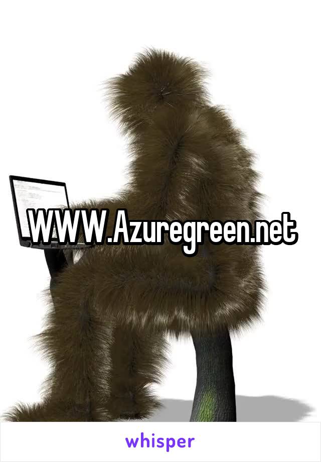 WWW.Azuregreen.net