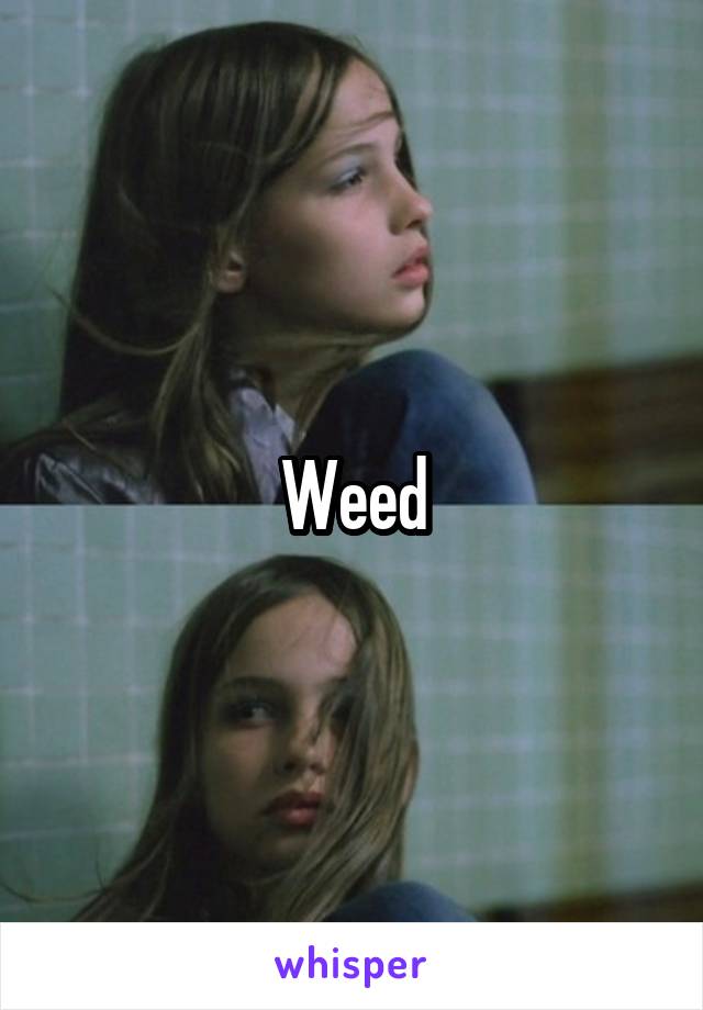 Weed