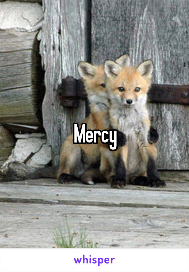 Mercy