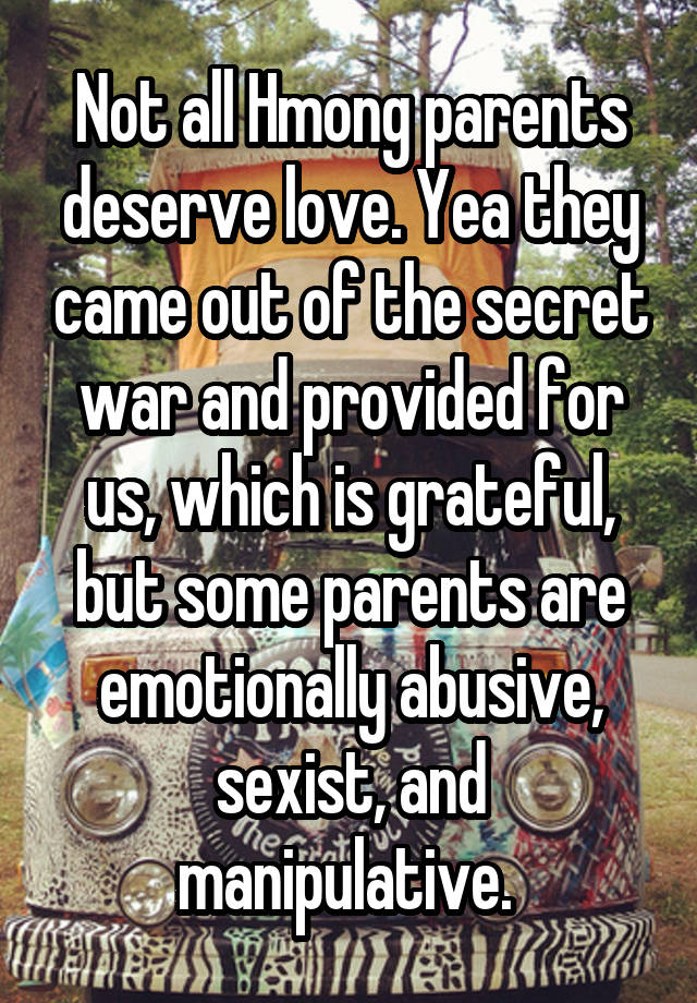 not-all-hmong-parents-deserve-love-yea-they-came-out-of-the-secret-war