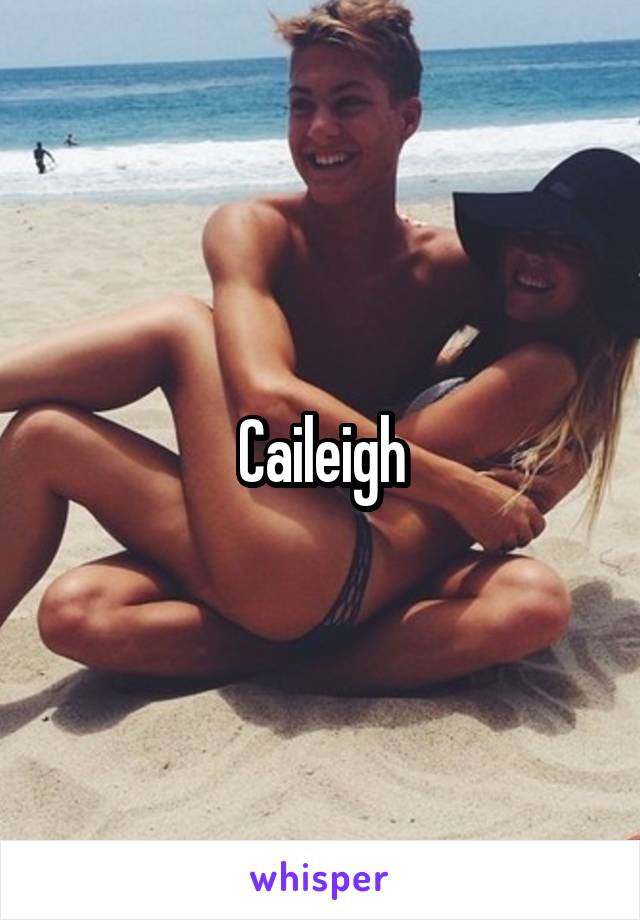 Caileigh