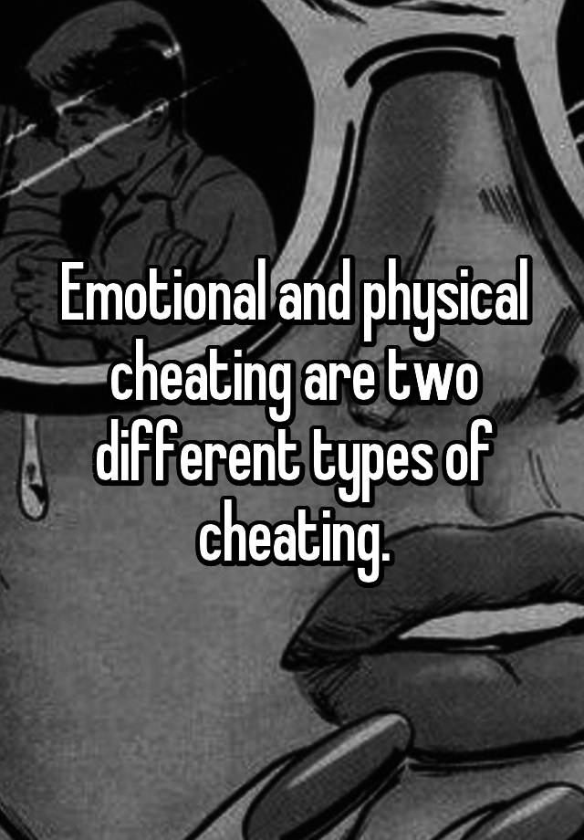 emotional-and-physical-cheating-are-two-different-types-of-cheating