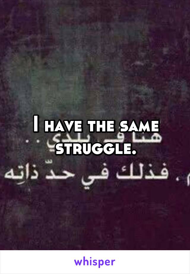 I have the same struggle.