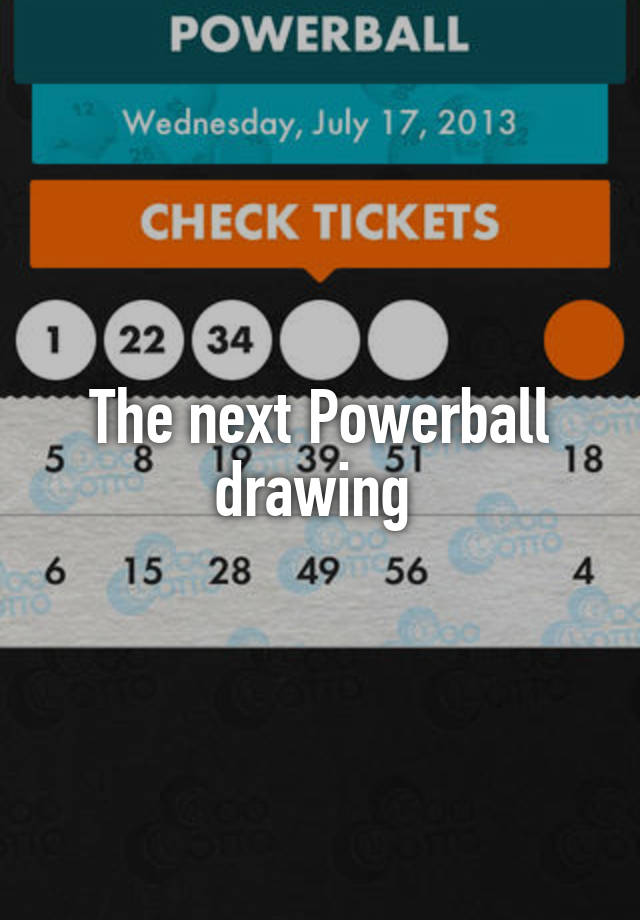 The next Powerball drawing