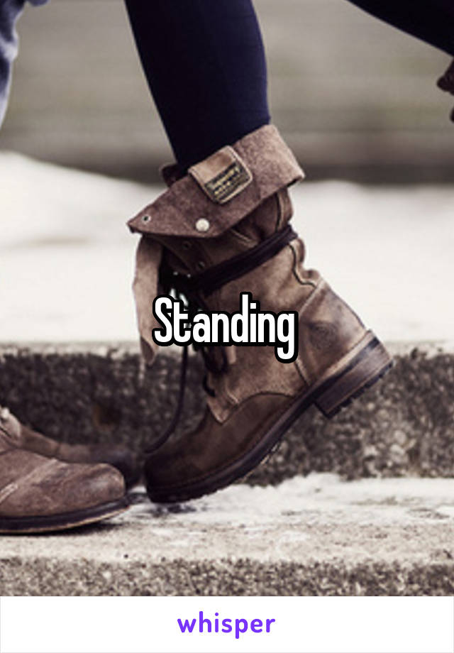 Standing 